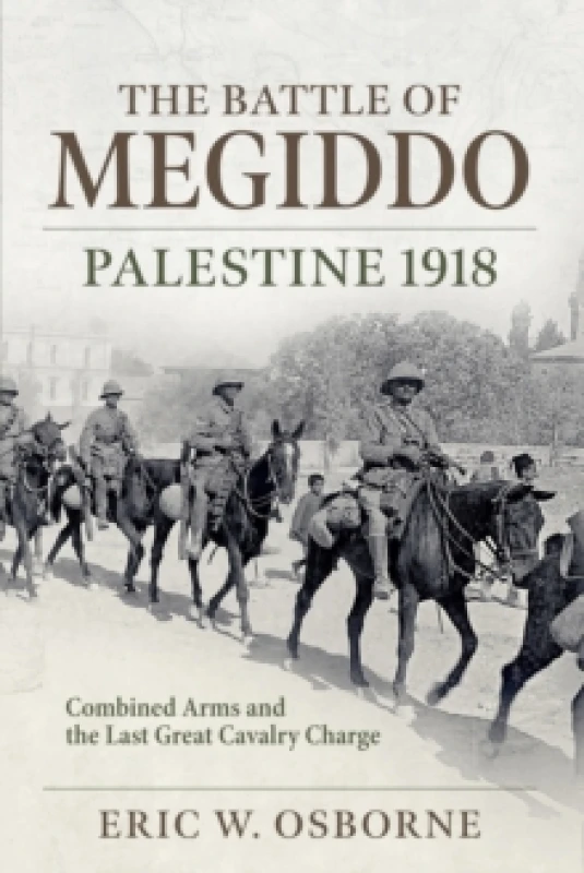 Image of The Battle of Megiddo : Palestine 1918 Paperback / softback