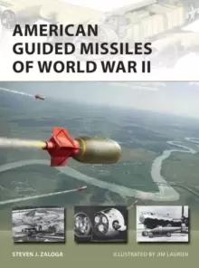 Image of American Guided Missiles of World War II