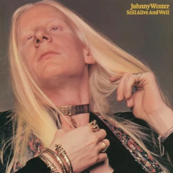 Image of Johnny Winter - Still Alive And Well Vinyl