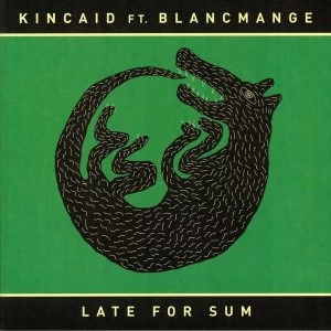 Image of Kincaid Ft. Blancmange &lrm;- Late For Sum Vinyl