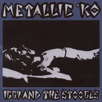 Image of Iggy and The Stooges - Metallic Ko CD