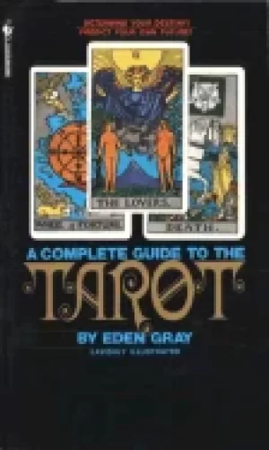 Image of complete guide to the tarot determine your destiny predict your own future