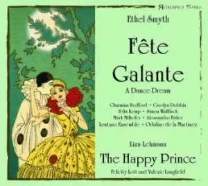 Image of Ethel Smyth Fete Galante/Liza Lehmann The Happy Prince by Ethel Smyth CD Album