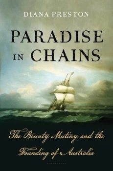 Image of Paradise in Chains by Diana Preston Hardback