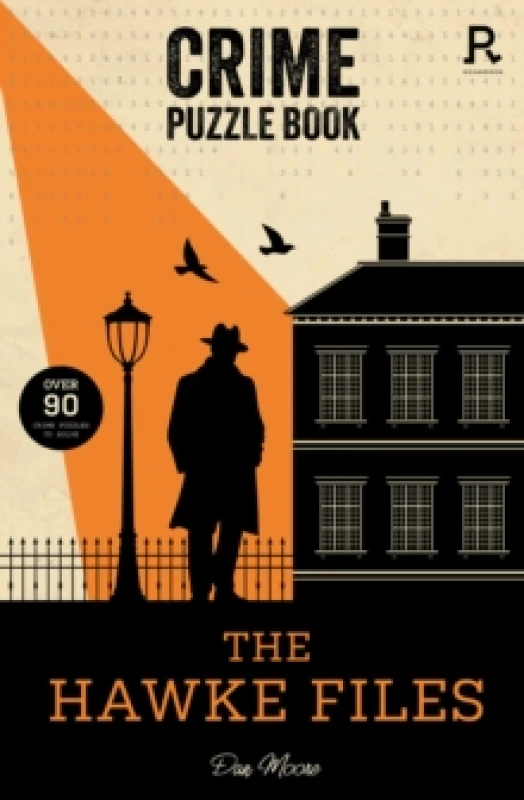Image of Crime Puzzle Book - The Hawke Files : Over 90 crime puzzles to solve! Paperback / softback
