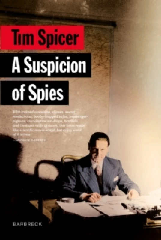 Image of A Suspicion of Spies : Risk, Secrets and Shadows the Biography of Wilfred Biffy Dunderdale Paperback / softback