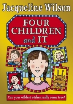 Image of Four Children and It by Jacqueline Wilson Hardback