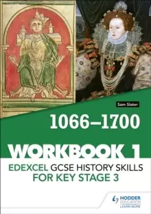 Image of Edexcel GCSE History skills for Key Stage 3: Workbook 1 1066-1700