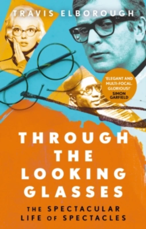 Image of Through the Looking Glasses. Paperback. By Travis Elborough Books