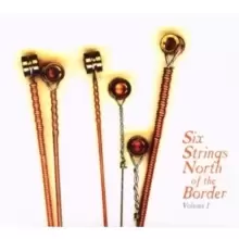 Image of Six strings north of the border, volume 1