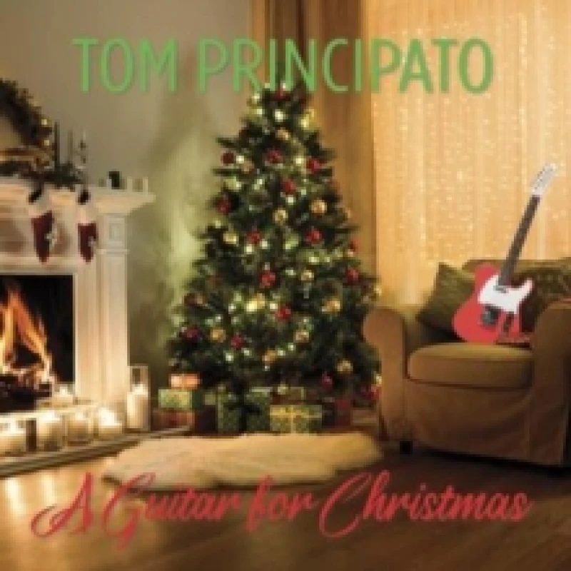 Image of Tom Principato - A Guitar for Christmas [CD / Album] Music CDs - Music CD