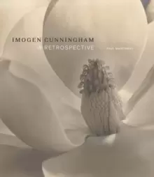 Image of Imogen Cunningham - A Retrospective