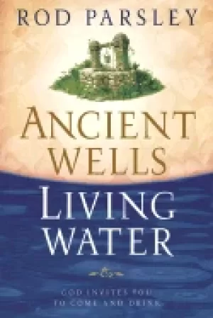 Image of ancient wells living water god invites you to come and drink