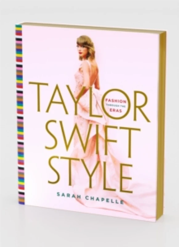 Image of Taylor Swift Style. Hardback. By Sarah Chapelle Books