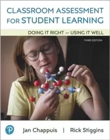 Image of Classroom Assessment for Student Learning : Doing It Right - Using It Well