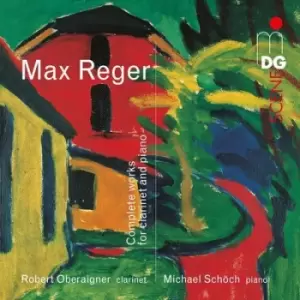 Image of Max Reger Complete Works for Clarinet and Piano by Max Reger CD Album