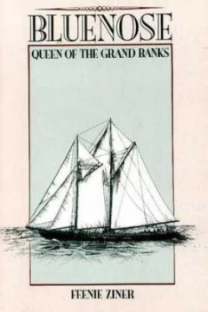 Image of bluenose Queen of the Grand Banks Paperback
