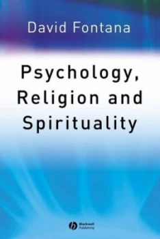 Image of Psychology Religion and Spirituality by David Fontana Paperback