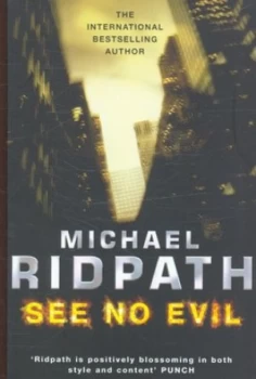 Image of See No Evil by Michael Ridpath Hardback