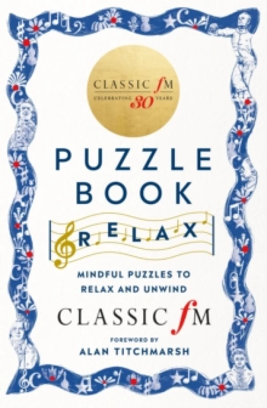 Image of The Classic FM Puzzle Book - Relax : Mindful puzzles to relax and unwind Paperback / softback