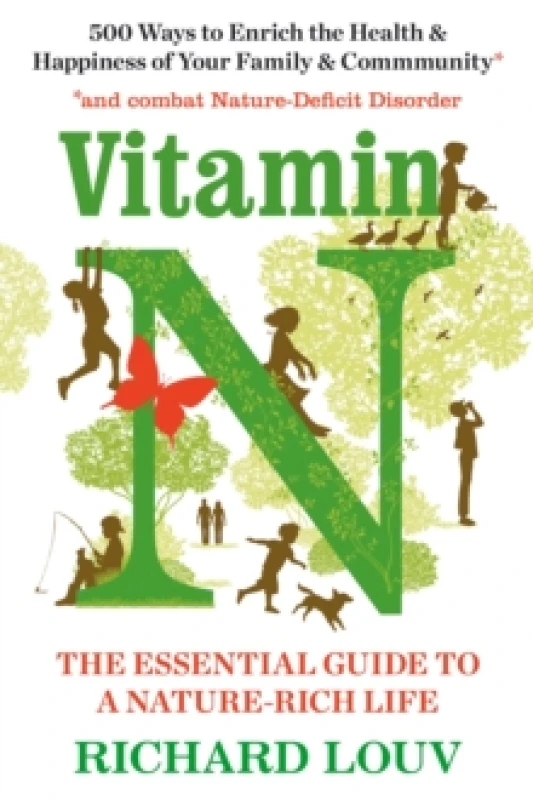Image of Vitamin N : The Essential Guide to a Nature-Rich Life Paperback / softback