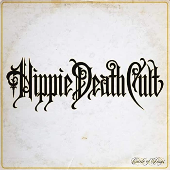 Image of Hippie Death Cult - Circle of Days Vinyl