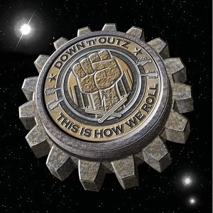 Image of Down N Outz - This Is How We Roll Vinyl