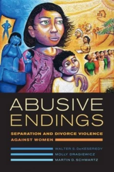 Image of Abusive Endings by Walter S. DeKeseredy