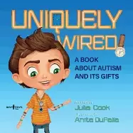Image of uniquely wired a story about autism and its gifts