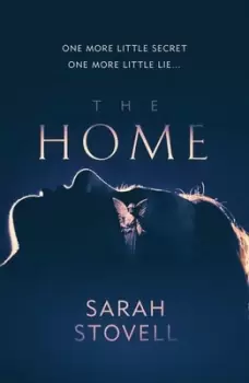 Image of The Home by Sarah Stovell