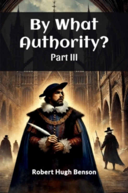Image of By What Authority? PART III (Edition2024) Paperback / softback