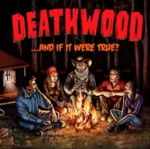 Image of And If It Were True? by Deathwood CD Album