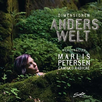 Image of Marlis Petersen - Marlis Peterson/Camillo Radicke: Dimensionen - Anderswelt CD