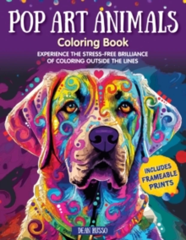 Image of Pop Art Animals Coloring Book : Experience the Stress-Free Brilliance of Coloring Outside the Lines Paperback / softback