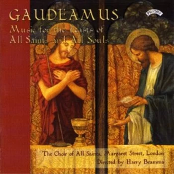 Image of Choir of All Saints - Gaudeamus - Music for the Feasts of All Saints and All Souls CD