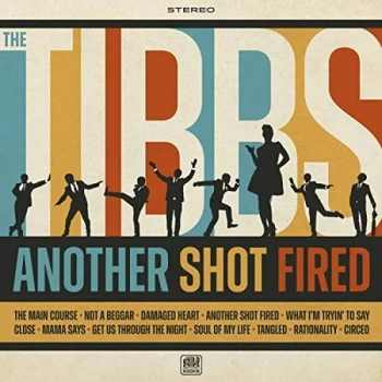 Image of The Tibbs - Another Shot Fired CD
