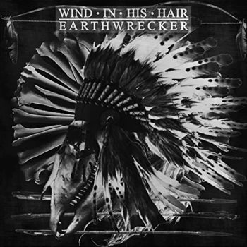 Image of Wind In His Hair - Earthwrecker Vinyl