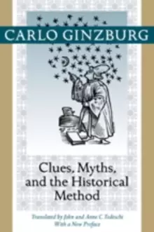 Image of Clues, Myths, and the Historical Method