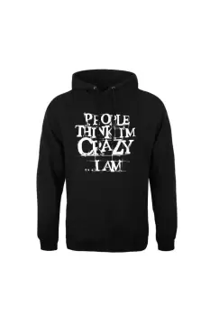 Image of People Think Im Crazy Hoodie