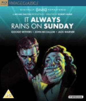 Image of It Always Rains On Sunday (Digitally Remastered)