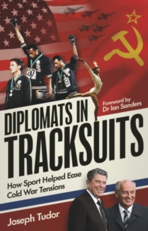 Image of Diplomats in Tracksuits : How Sport Helped Ease Cold War Tensions Paperback / softback