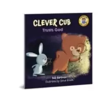 Image of Clever Cub Trusts God
