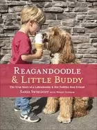 Image of reagandoodle and little buddy the true story of a labradoodle and his toddl