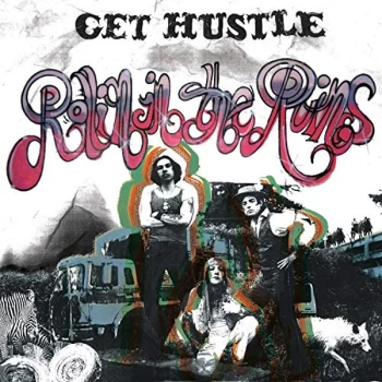 Image of Get Hustle - Rollin in the Ruins CD