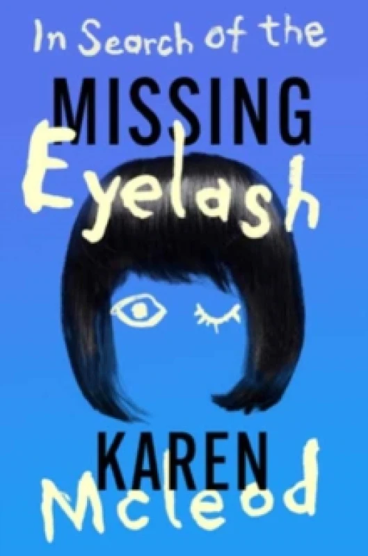 Image of In Search of the Missing Eyelash Paperback / softback