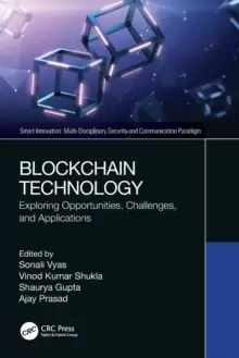 Image of Blockchain Technology : Exploring Opportunities, Challenges, and Applications