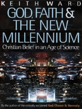 Image of God Faith and the New Millennium by Keith Ward Paperback