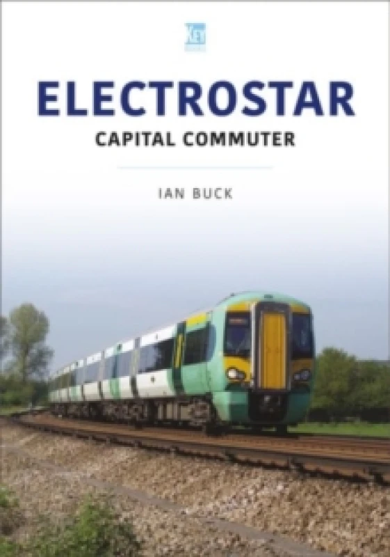Image of Electrostar : Capital Commuter Paperback / softback