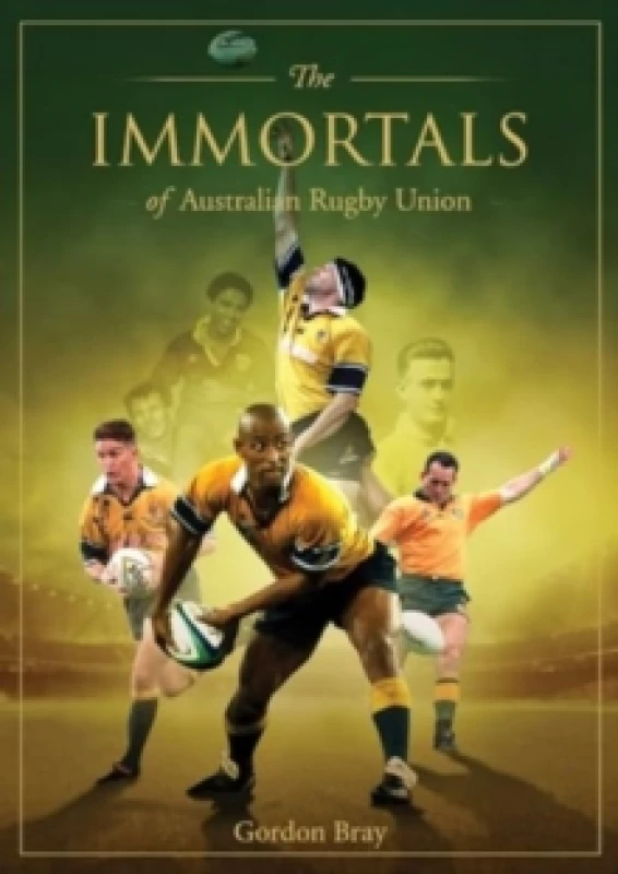 Image of Immortals of Australian Rugby Union Hardback