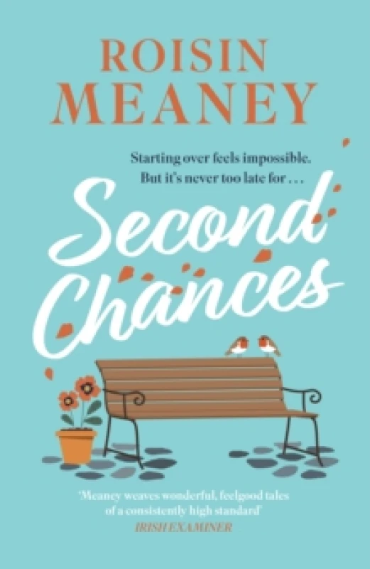 Image of Second Chances : from the Irish bestseller comes a brand-new uplifting and escapist novel to make you laugh and cry Paperback / softback